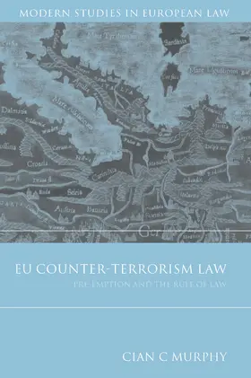Murphy |  EU Counter-Terrorism Law | Buch |  Sack Fachmedien