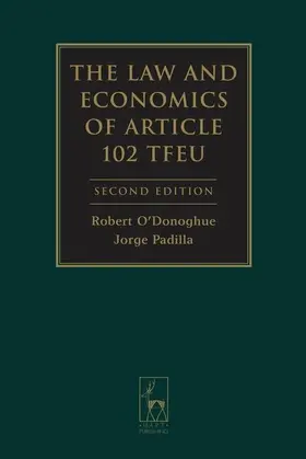 Padilla / O'Donoghue / QC |  The Law and Economics of Article 102 TFEU | Buch |  Sack Fachmedien