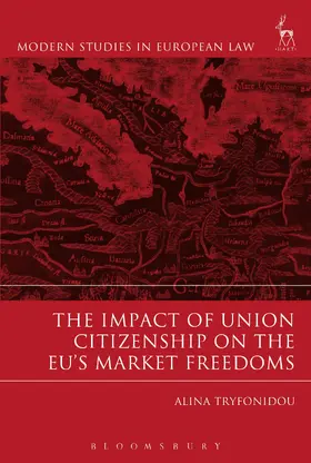 Tryfonidou |  The Impact of Union Citizenship on the EU's Market Freedoms | Buch |  Sack Fachmedien