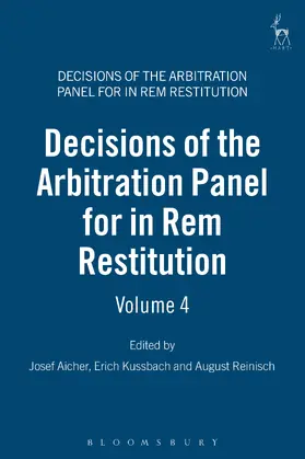 Aicher / Kussbach / Reinisch |  Decisions of the Arbitration Panel for In Rem Restitution | Buch |  Sack Fachmedien