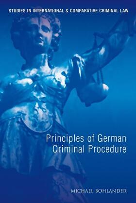 Bohlander | Principles of German Criminal Procedure | Buch | 978-1-84946-216-7 | sack.de