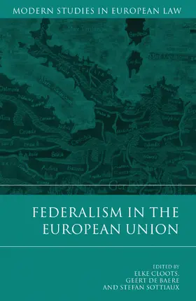 Cloots / De Baere / Sottiaux |  Federalism in the European Union | Buch |  Sack Fachmedien