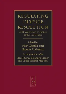 Steffek / Unberath / Genn |  Regulating Dispute Resolution | Buch |  Sack Fachmedien