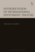 Gazzini |  Interpretation of International Investment Treaties | Buch |  Sack Fachmedien