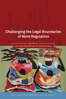 Fudge / McCrystal / Sankaran |  Challenging the Legal Boundaries of Work Regulation | Buch |  Sack Fachmedien