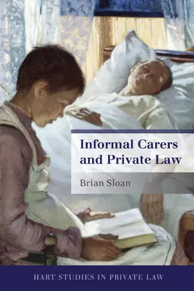 Sloan |  Informal Carers and Private Law | Buch |  Sack Fachmedien