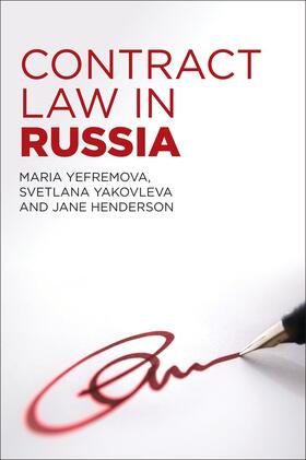 Henderson / Yefremova / Yakovleva | CONTRACT LAW IN RUSSIA | Buch | 978-1-84946-299-0 | sack.de