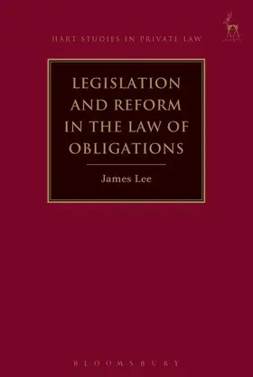 Lee |  Legislation and Reform in the Law of Obligations | Buch |  Sack Fachmedien
