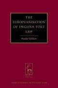 Giliker |  Europeanisation of English Tort Law | Buch |  Sack Fachmedien