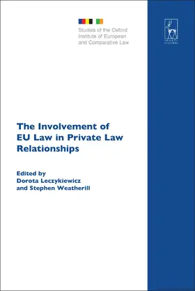 Leczykiewicz / Weatherill |  The Involvement of Eu Law in Private Law Relationships | Buch |  Sack Fachmedien