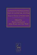 Cardonnel / Rosas / Wahl |  Constitutionalising the Eu Judicial System: Essays in Honour of Pernilla Lindh | Buch |  Sack Fachmedien