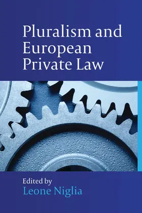 Niglia |  Pluralism and European Private Law | Buch |  Sack Fachmedien