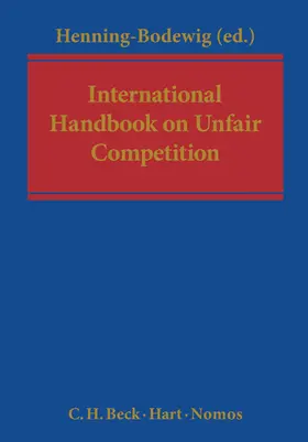 Henning-Bodewig |  International Handbook on Unfair Competition | Buch |  Sack Fachmedien