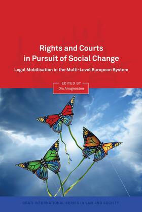 Anagnostou / Claes | Rights and Courts in Pursuit of Social Change: Legal Mobilisation in the Multi-Level European System | Buch | 978-1-84946-390-4 | sack.de