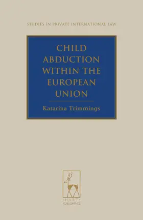 Trimmings | Child Abduction Within the European Union | Buch | 978-1-84946-397-3 | www.sack.de