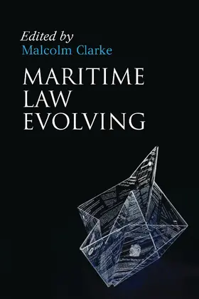 Clarke | Maritime Law Evolving | Buch | 978-1-84946-399-7 | www.sack.de