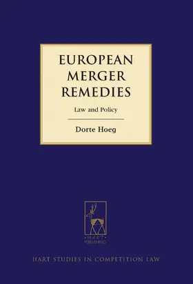 Hoeg |  European Merger Remedies | Buch |  Sack Fachmedien
