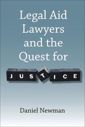 Newman | Legal Aid Lawyers and the Quest for Justice | Buch | 978-1-84946-433-8 | sack.de