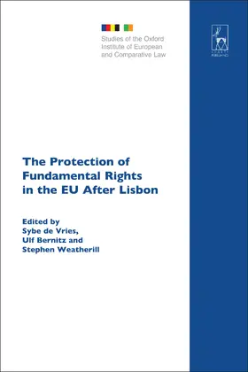 Bernitz / de Vries / Weatherill |  The Protection of Fundamental Rights in the EU After Lisbon | Buch |  Sack Fachmedien