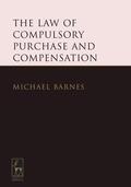 Barnes Qc / Barnes KC |  The Law of Compulsory Purchase and Compensation | Buch |  Sack Fachmedien