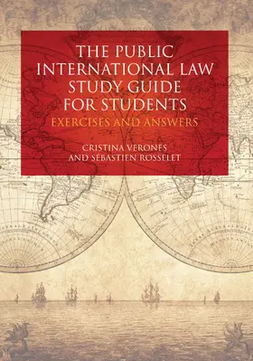 Verones / Rosselet |  The Public International Law Study Guide for Students | Buch |  Sack Fachmedien
