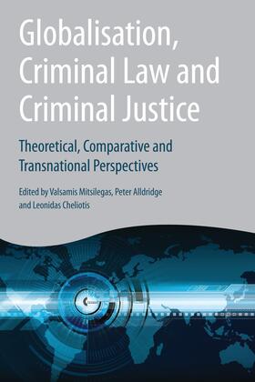 Mitsilegas / Alldridge / Cheliotis | GLOBALISATION CRIMINAL LAW & C | Buch | 978-1-84946-474-1 | sack.de