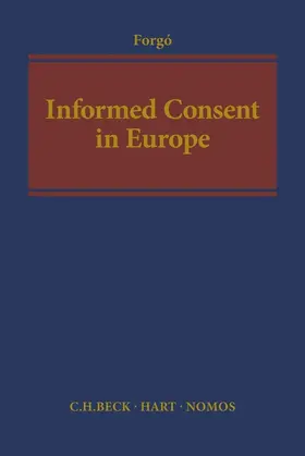Forgó |  Informed Consent in Europe | Buch |  Sack Fachmedien