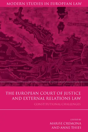 Cremona / Thies |  The European Court of Justice and External Relations Law | Buch |  Sack Fachmedien