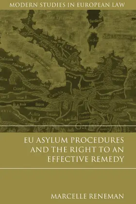 Reneman |  EU Asylum Procedures and the Right to an Effective Remedy, | Buch |  Sack Fachmedien