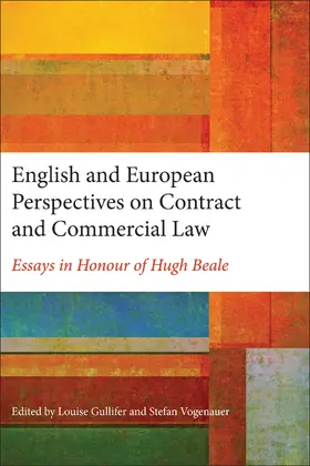 Gullifer / Vogenauer |  English and European Perspectives on Contract and Commercial Law, | Buch |  Sack Fachmedien