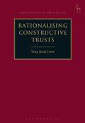 Liew |  Rationalising Constructive Trusts | Buch |  Sack Fachmedien
