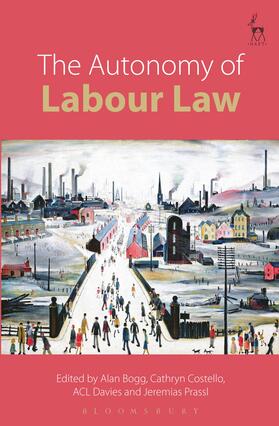 Bogg / Costello / Davies | Autonomy of Labour Law | Buch | sack.de