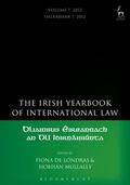 de Londras / Mullally |  Irish Yearbook of International Law, Volume 7, 2012, | Buch |  Sack Fachmedien