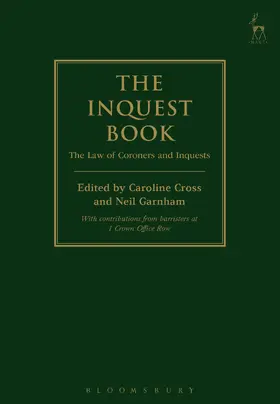 Cross / Garnham |  The Inquest Book: The Law of Coroners and Inquests | Buch |  Sack Fachmedien