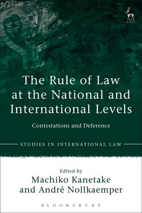 Kanetake / Nollkaemper | Rule of Law at the National and International Levels | Buch | 978-1-84946-667-7 | sack.de