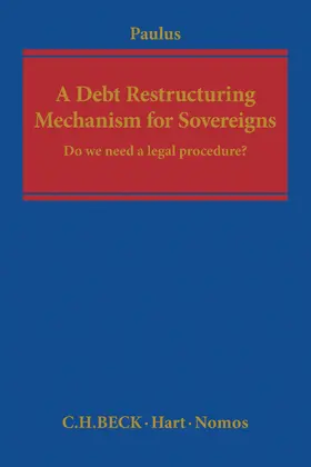 Paulus |  A Debt Restructuring Mechanism for Sovereigns | Buch |  Sack Fachmedien