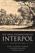 Martha / Grafton / Bailey |  The Legal Foundations of INTERPOL | Buch |  Sack Fachmedien