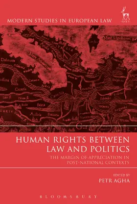 Agha |  Human Rights Between Law and Politics The Margin of Appreciation in Post-National Contexts | Buch |  Sack Fachmedien