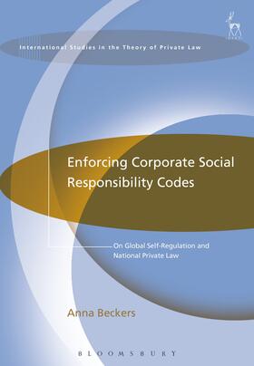 Beckers | Enforcing Corporate Social Responsibility Codes | Buch | 978-1-84946-899-2 | sack.de