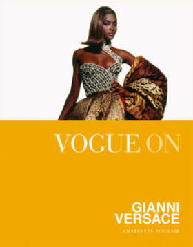Sinclair |  Vogue on Gianni Versace | Buch |  Sack Fachmedien