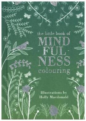 Macdonald |  The Little Book of Mindfulness Colouring | Buch |  Sack Fachmedien