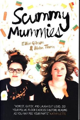 Gibson / Thorn |  Scummy Mummies | Buch |  Sack Fachmedien