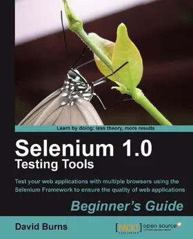 David |  Selenium 1.0 Testing Tools Beginner's Guide | eBook | Sack Fachmedien