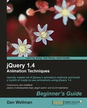 Wellman |  jQuery 1.4 Animation Techniques: Beginners Guide | eBook | Sack Fachmedien