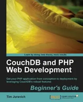 Juravich |  CouchDB and PHP Web Development Beginner's Guide | eBook | Sack Fachmedien