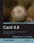 Urban |  Cacti 0.8 Beginner's Guide | eBook | Sack Fachmedien