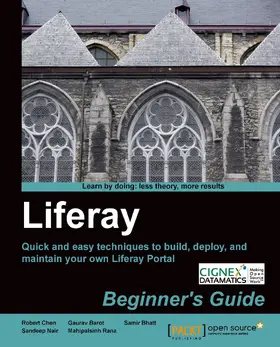 Robert Chen / Barot / Bhatt |  Liferay Beginner's Guide | eBook | Sack Fachmedien