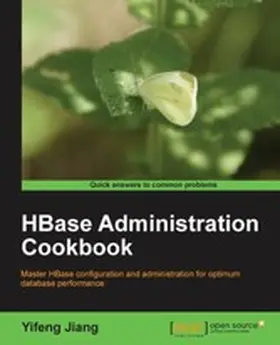 Jiang |  HBase Administration Cookbook | eBook | Sack Fachmedien