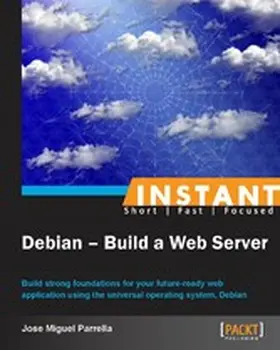 Parrella |  Instant Debian - Build a Web Server | eBook | Sack Fachmedien
