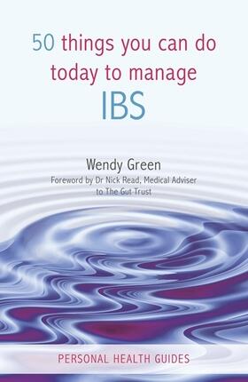 Green |  50 Things You Can Do Today to Manage IBS | Buch |  Sack Fachmedien